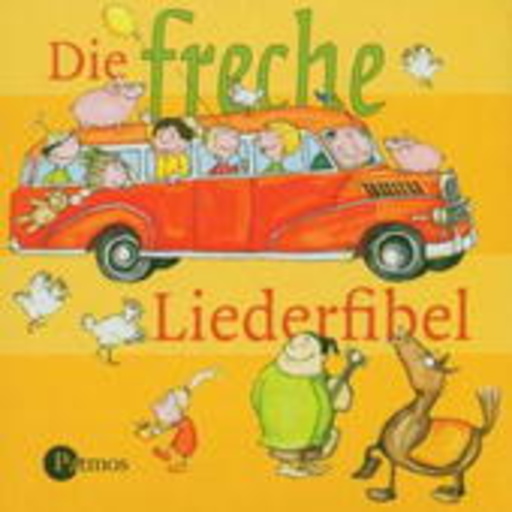 Diverse – Die freche Liederfibel
