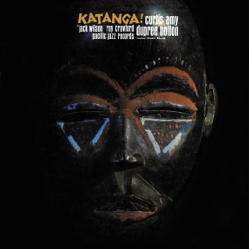 Curtis Amy & Dupree Bolton – Katanga!