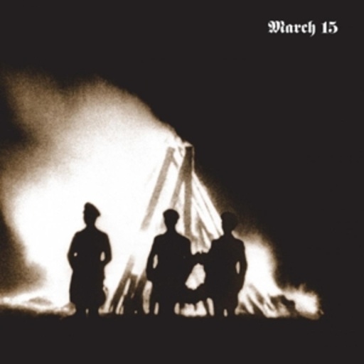 March 15 – Our Love Becomes A Funeral Pyre