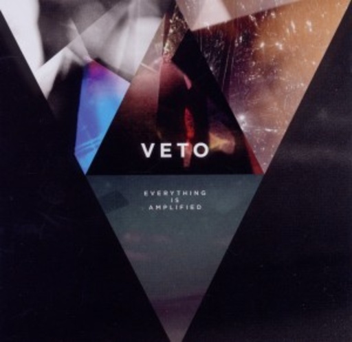 Veto – Everything Is Amplified