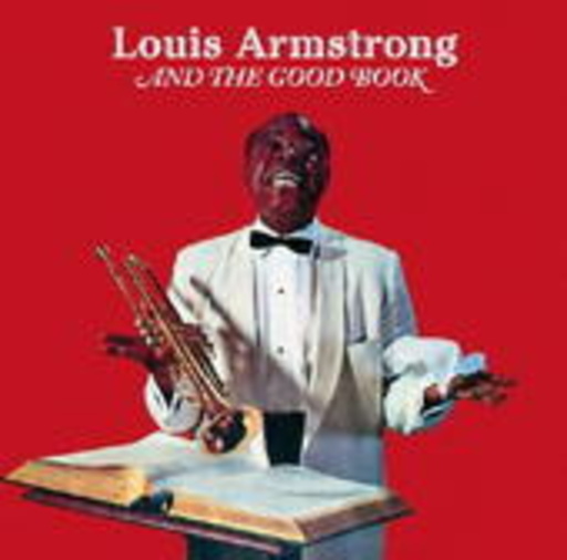 Louis Armstrong – And The Good Book