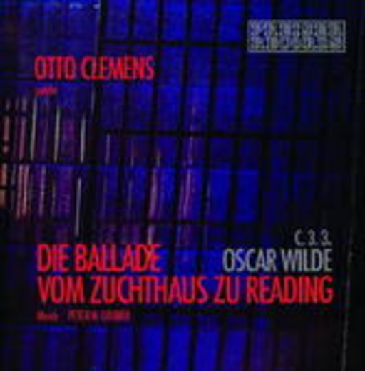Otto Clemens – Die Ballade vom Zuchthaus zu Reading