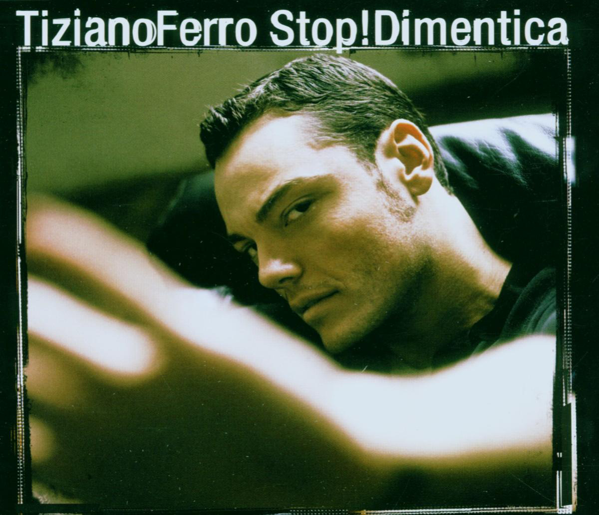 Tiziano Ferro – Stop! Dimentica