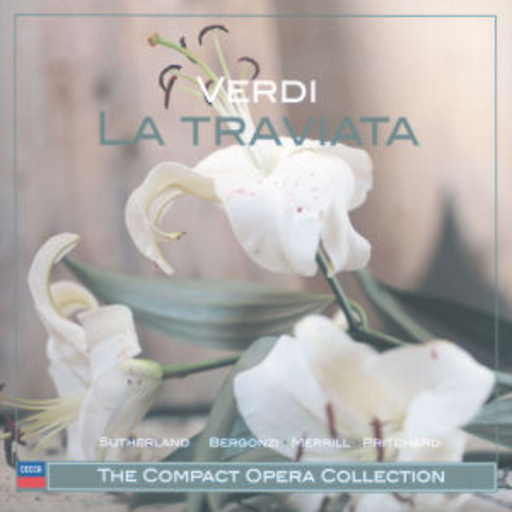 John Pritchard/Orch. E Coro Dell'Maggio Music. Fiorento – La Traviata (ital. Gesamtaufnahme) (Compact Opera Collection)