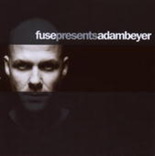 Diverse – Fuse Presents Adam Beyer
