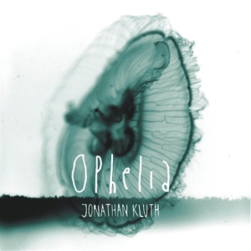 Jonathan Kluth – Ophelia