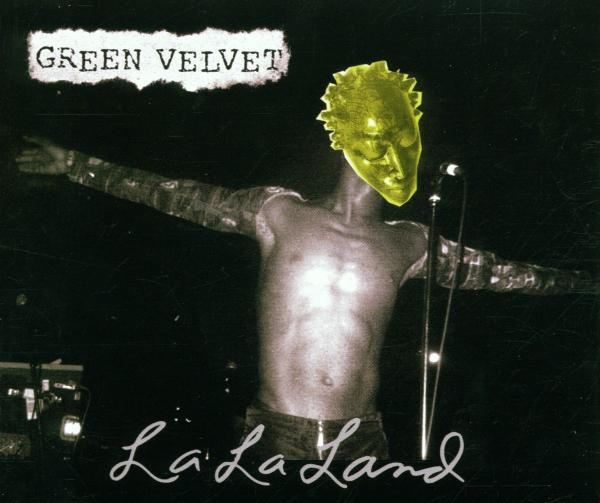 Green Velvet – La La Land
