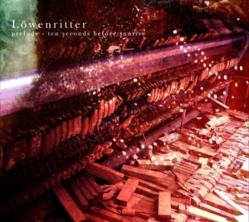 Löwenritter – Prelude - Ten Seconds Before Sunrise