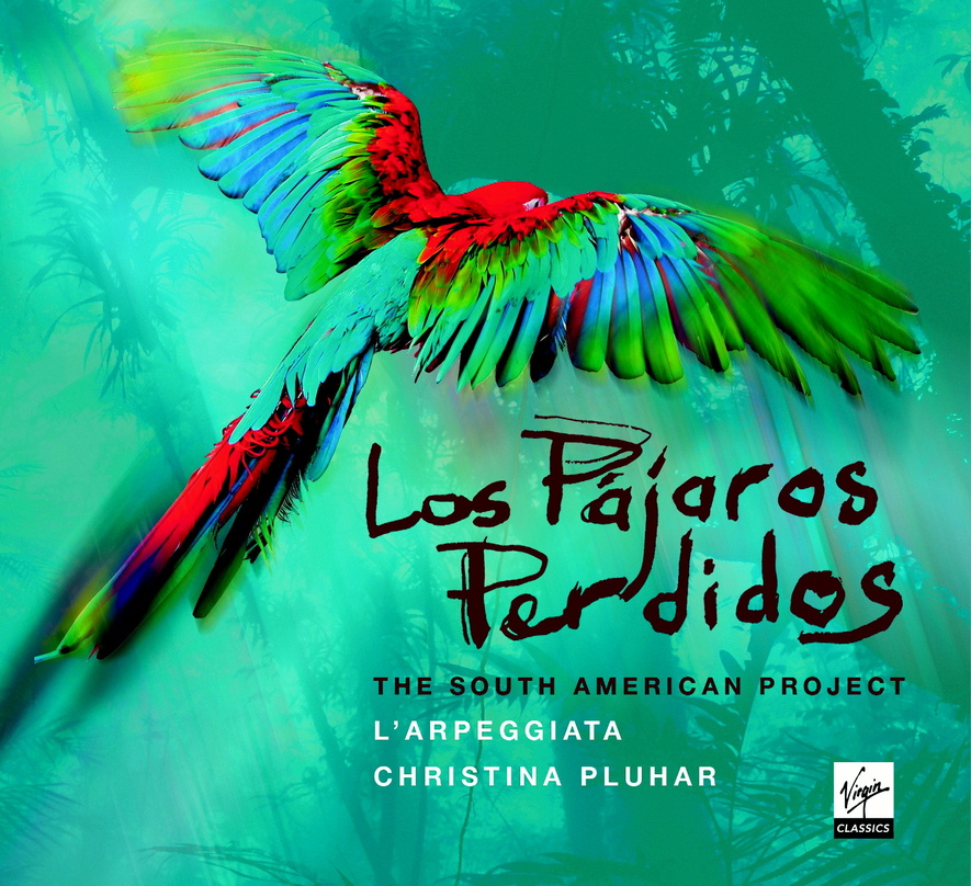 Südamerikanische Folklore mit barocken
Instrumenten: "Los Pájaros Perdidos" von Christina Pluhar