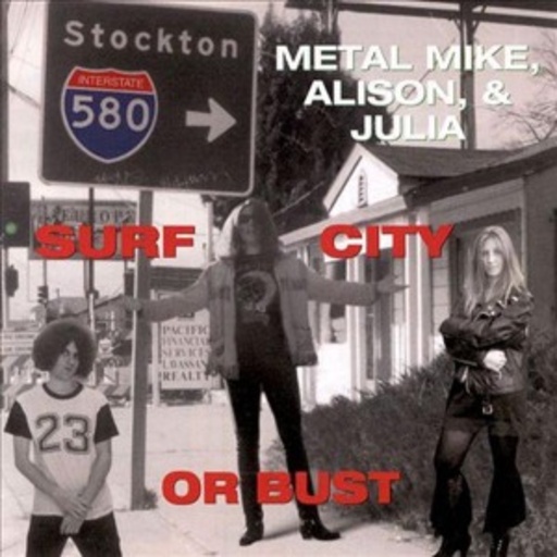 Metal Mike – Surf City Or Bust
