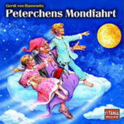 Gerd von Bassewitz – Peterchens Mondfahrt