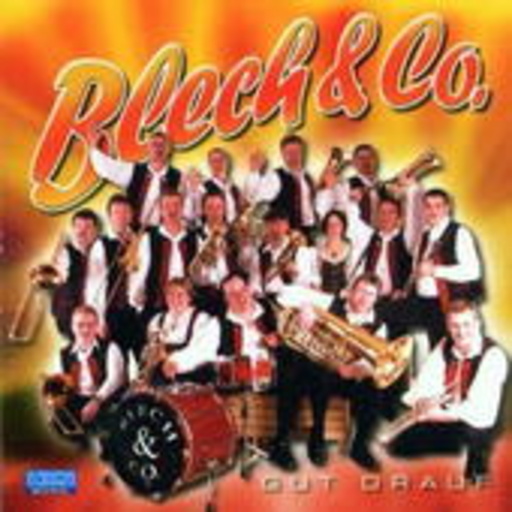 Blech & Co – Gut drauf