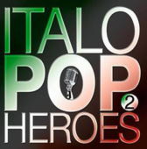 Italo Pop Heroes 2
