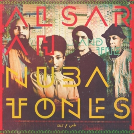 Alsarah & The Nubatones – Silt