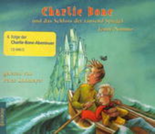 Peter Lohmeyer – Charlie Bone und das Schloss der tausend Spiegel