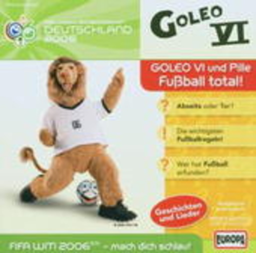 Diverse – Goleo VI & Pille - Fußball total