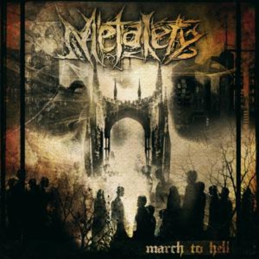 Metalety – March To Hell