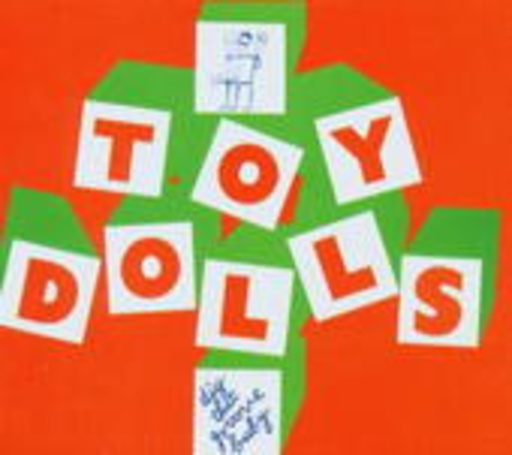 Toy Dolls – Dig That Grooce Baby