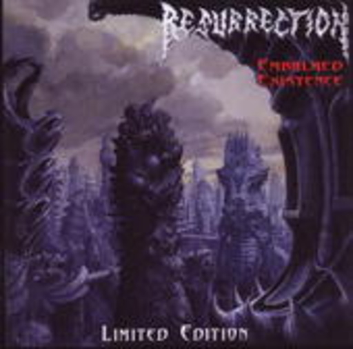 Resurrection – Embalmed Existence
