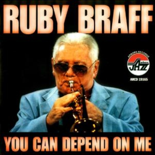 Ruby Braff – You Can Depend On Me