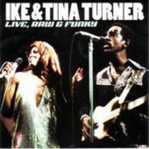 Ike & Tina Turner – Live, Raw & Funky