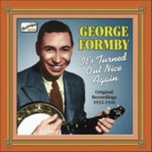 George Formby – It's Turned Out Nice Again (Vol. 2)