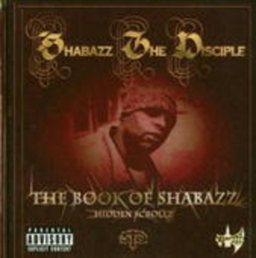 Shabazz The Disciple – The Book Of Shabazz (Hidden Scrollz)