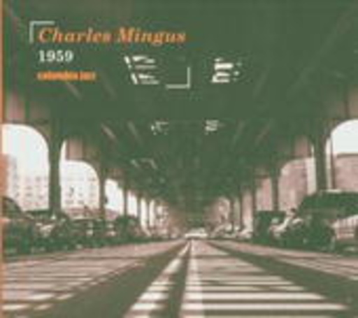 Charles Mingus – Columbia Jazz