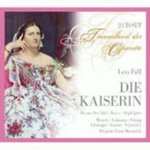 Diverse – Die Kaiserin (Traumland der Operette)