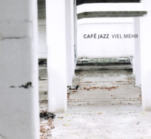 Cafe Jazz – Viel mehr