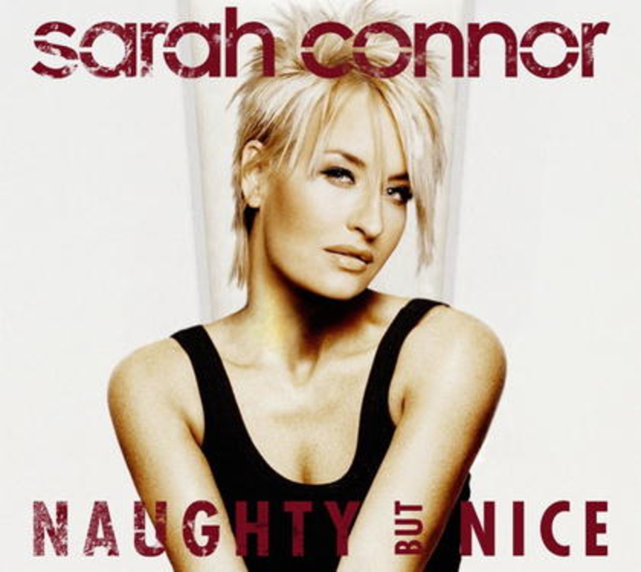 Derzeit das beliebteste Album in Deutschland: Sarah Connors "Naughty But Nice"