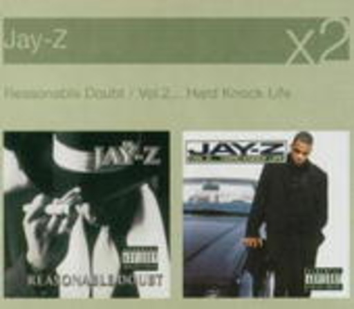 Jay-Z – Vol. 2 Hard Knock Life/Resonable Doubt