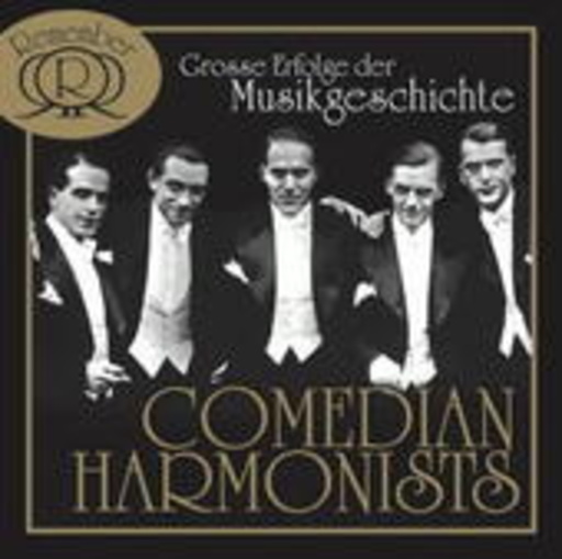 Comedian Harmonists – Grosse Erfolge der Musikgeschichte