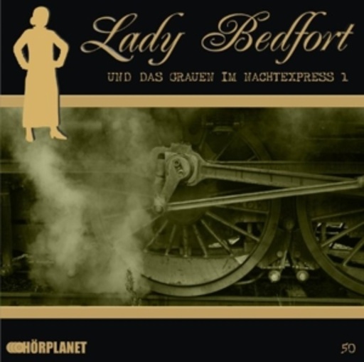 Diverse – Lady Bedfort (50) - Das Grauen im Nachtexpress - Teil 1
