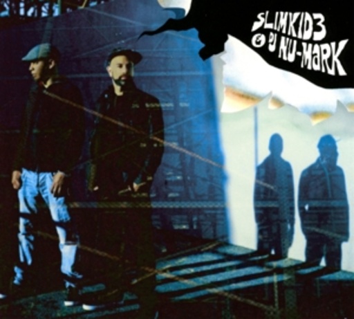 Slimkid3 & DJ Nu-Mark – Slimkid3 & DJ Nu-Mark