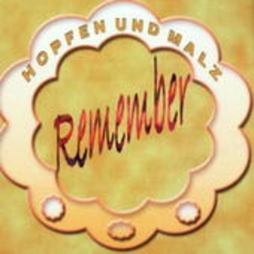 Remember – Hopfen und Malz