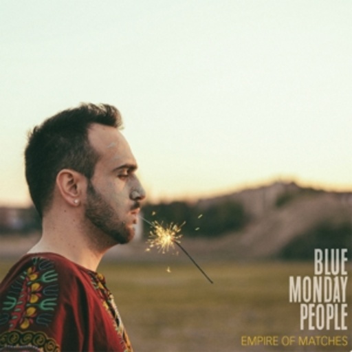 Blue Monday People – Empire Of Matches