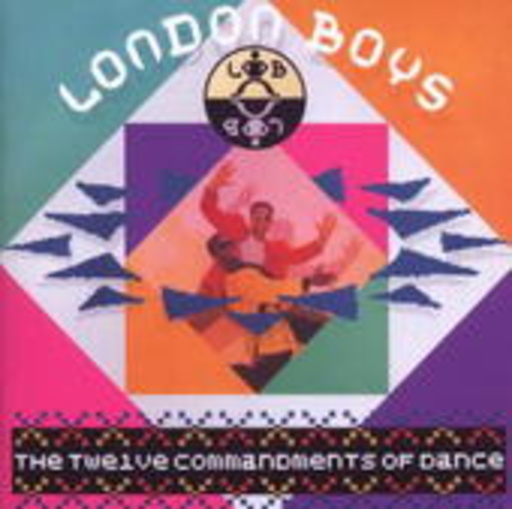 London Boys – The Twelve Commandments Of Dance