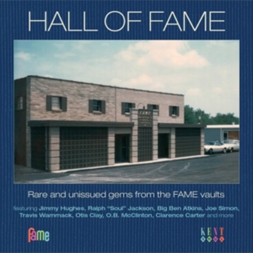 Hall Of Fame – Rare And Unissued Gems From The Fame Vaults