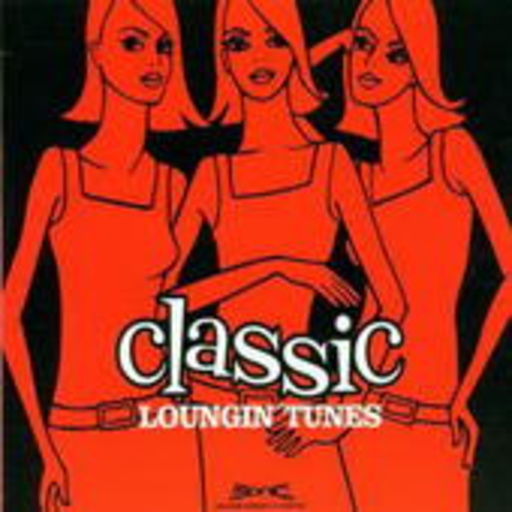 Diverse – Classic Loungin' Tunes