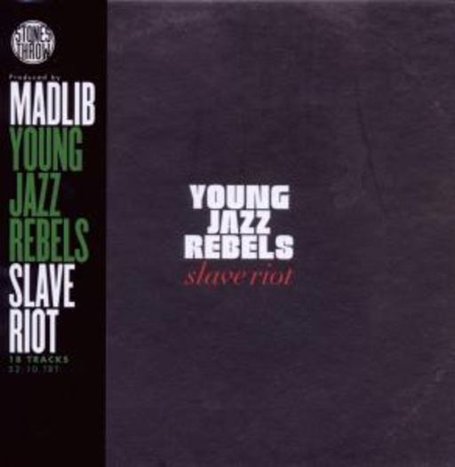 Young Jazz Rebels – Slave Riot