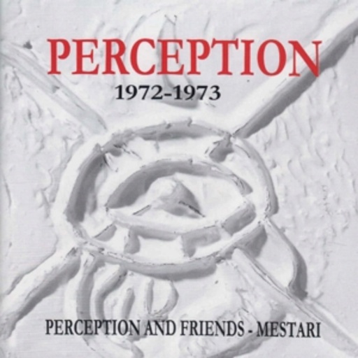 Perception – Perception And Friends - Mestari
