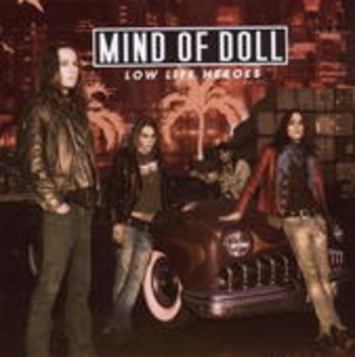 Mind Of Doll – Low Life Heroes