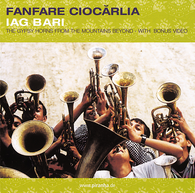Fanfare Ciocarlia – Iag Bari