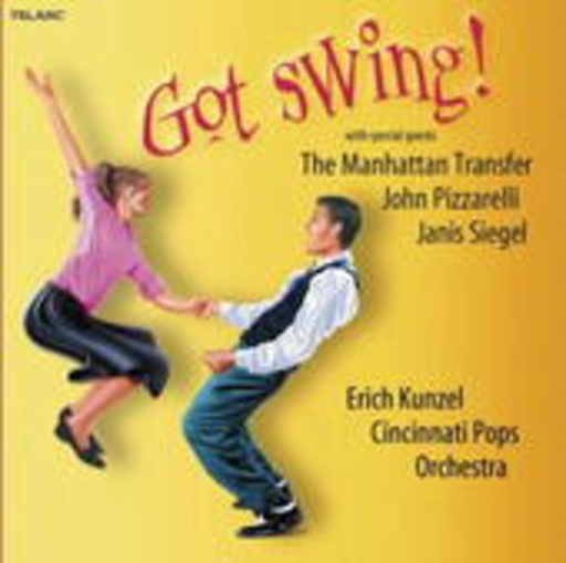 Erich Kunzel/Cincinnati Pops Orchestra – Got Swing