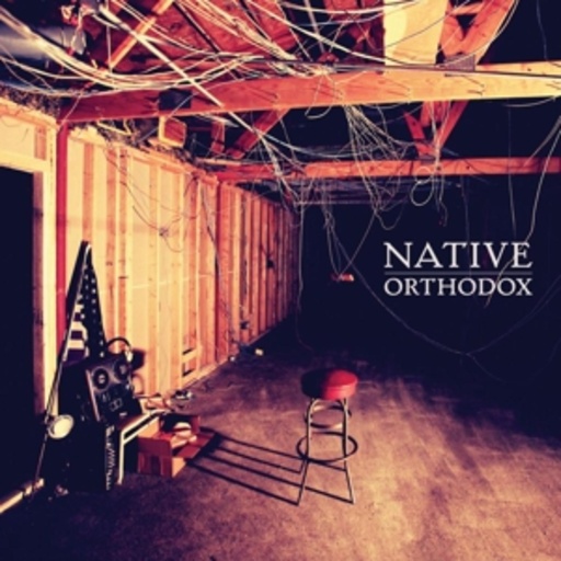 Native – Orthodox