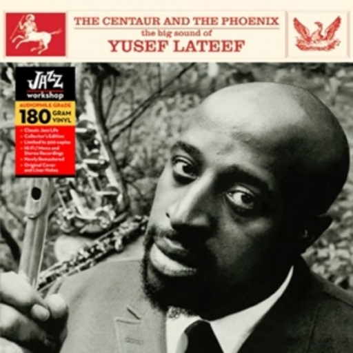 Yusef Lateef – The Centaur And The Phoenix