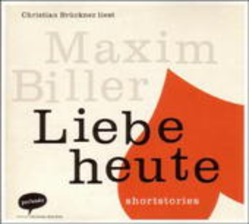 Christian Brückner – Liebe heute - Shortstories