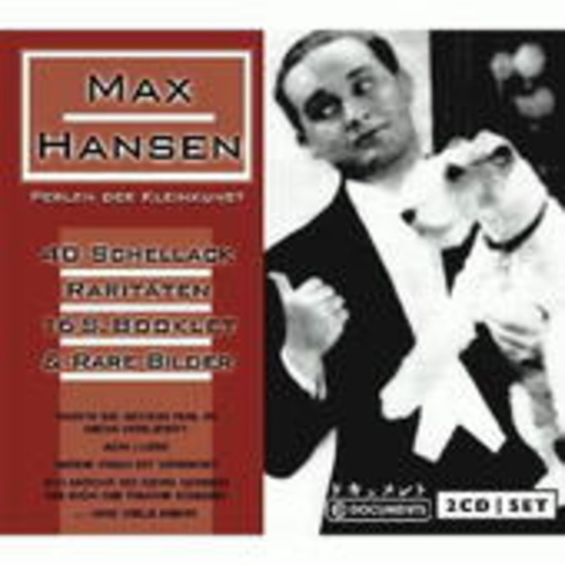 Max Hansen – Perlen der Kleinkunst