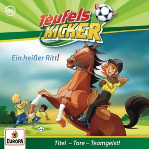 Die Teufelskicker – Ein heißer Ritt! (60)